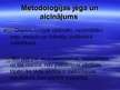 Prezentācija 'Metodoloģija, metodika un metodes - jēdziens, saturs, sistēma', 7.