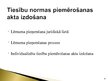 Prezentācija 'Tiesību normu piemērošanas loģiskā shēma', 16.