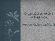 Referāts 'Organizācijas iekšējā un ārējā vide, komunikācijas vadīšana', 13.
