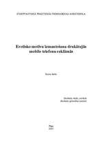 Referāts 'Erotisko motīvu izmantošana drukātajās mobilo telefonu reklāmās', 1.