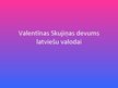 Prezentācija 'Valentīnas Skujiņas devums latviešu valodā', 1.