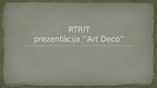 Prezentācija 'Art Deco stils, māksla, arhitektūra un vēl', 1.