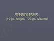 Prezentācija 'Simbolisms', 1.