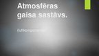 Prezentācija 'Atmosfēras gaisa sastāvs', 1.