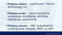 Prakses atskaite 'Jauna produkta ieviešanas stratēģijas attīstība ražošanas uzņēmumā', 54.