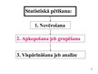 Prezentācija 'Grupēšana. Statistika', 2.