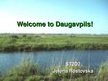 Prezentācija 'Trip around Daugavpils District', 10.