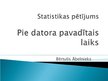Prezentācija 'Pētnieciskais darbs. Cilvēku pavadītais laiks pie datora', 1.