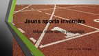Prezentācija 'Jauns sporta inventārs', 1.
