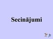 Prezentācija 'Māsas un pacienta mijiedarbība stacionāra apstākļos', 16.