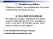 Prezentācija 'Komunikācijas loma organizācijā', 6.