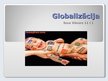 Prezentācija 'Globalizācija', 1.