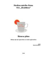 Biznesa plāns 'Dabīgo zāļu tēju izgatavošana un trauku apgleznošana', 1.