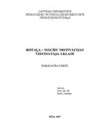 Diplomdarbs 'Rotaļa - mācību motivācijas veicinātāja 1.klasē', 1.
