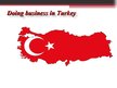 Prezentācija 'Doing Business in Turkey', 1.