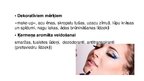 Prezentācija 'Ķīmija dabā - kosmētikas līdzekļi', 7.