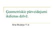 Prezentācija 'Ģeometriskie pārveidojumi ikdienas dzīvē', 1.