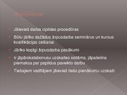 Diplomdarbs 'Personāla motivēšanas pilnveidošanas iespējas SIA "Credit.lv"', 89.