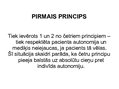 Prezentācija 'Četru principu loma mūsdienu medicīnas ētikā', 7.