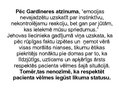 Prezentācija 'Četru principu loma mūsdienu medicīnas ētikā', 46.