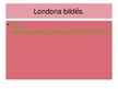 Prezentācija 'Londona', 18.