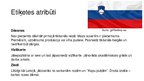 Prezentācija 'Lietiešķā etiķete Slovēnijā, Tunisijā un Malaizijā', 8.