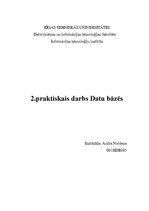 Konspekts 'Datu bāzes. Otrais praktiskais darbs', 1.