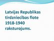 Prezentācija 'Latvijas Republikas tirdzniecības flotes (1918.-1940.) raksturojums', 1.