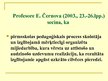 Prezentācija 'Pirmsskolas pedagoga profesionālās darbības būtība un kompetences', 3.