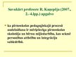 Prezentācija 'Pirmsskolas pedagoga profesionālās darbības būtība un kompetences', 4.