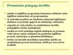 Prezentācija 'Pirmsskolas pedagoga profesionālās darbības būtība un kompetences', 5.