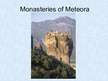 Prezentācija 'Monasteries of Meteora', 1.