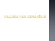 Prezentācija 'Attiecību veidošana. Padomi veiksmīgai saskarsmei', 11.