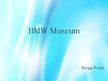 Prezentācija 'BMW Museum', 1.
