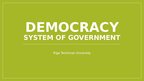 Prezentācija 'Democracy - system of government', 1.