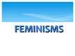Prezentācija 'Feminisms', 1.