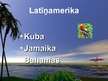 Prezentācija 'Kuba, Jamaika, Bahamas', 1.