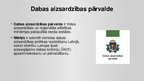 Prezentācija 'Vides aizsardzības organizācijas Latvijā', 7.