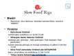 Prezentācija 'Kustība "Slow Food"', 4.