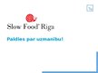 Prezentācija 'Kustība "Slow Food"', 7.