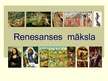 Prezentācija 'Renesanses māksla', 1.