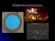 Prezentācija 'Luminiscence', 9.