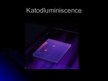 Prezentācija 'Luminiscence', 11.