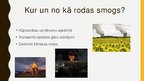 Prezentācija 'Oksīdu jeb smoga nelabvēlīgā ietekme uz vidi', 5.