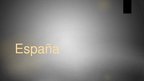 Prezentācija 'España', 1.