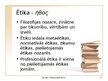 Prezentācija 'Ētika juridiskajā profesijā', 4.