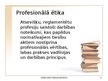 Prezentācija 'Ētika juridiskajā profesijā', 5.
