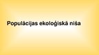 Prezentācija 'Populācijas ekoloģiskā niša', 1.