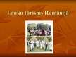 Prezentācija 'Lauku tūrisms Rumānijā', 1.