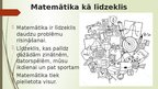 Prezentācija 'Matemātika kā vērtību līdzeklis', 7.